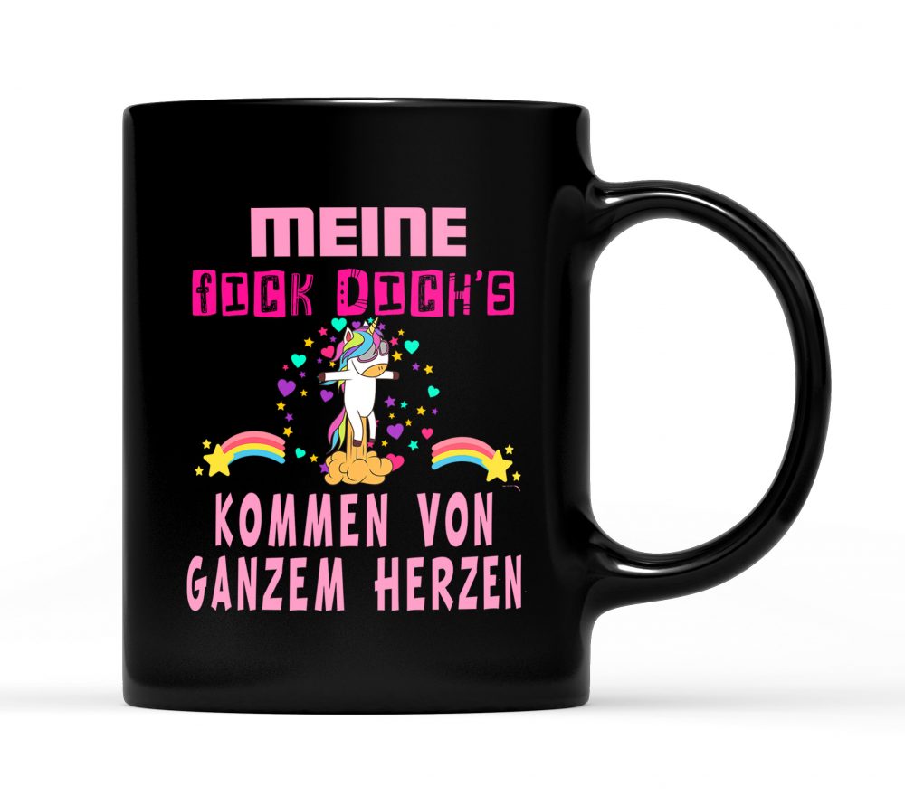 Tasse Black Edition Meine fick dichs kommen von ganzem Herzen - Schwarzer - Kaffee