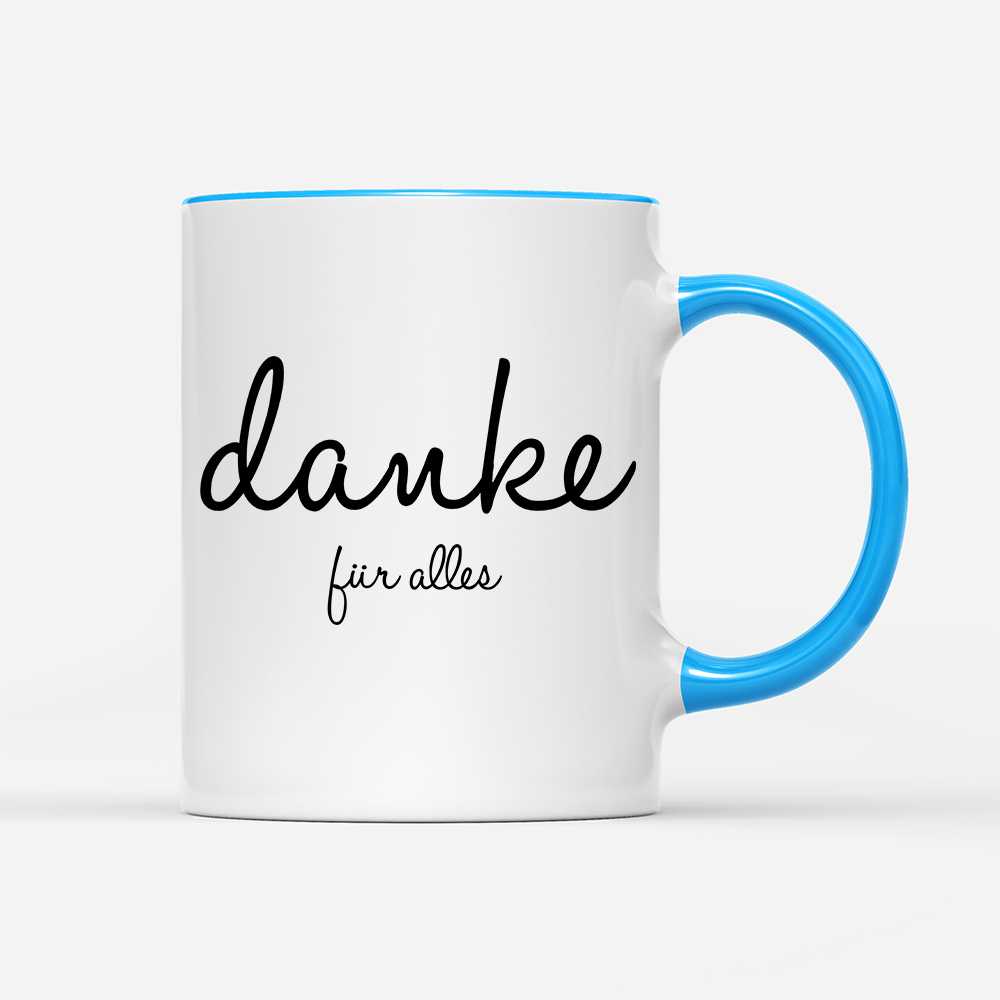 Tasse Danke für alles - Schwarzer - Kaffee