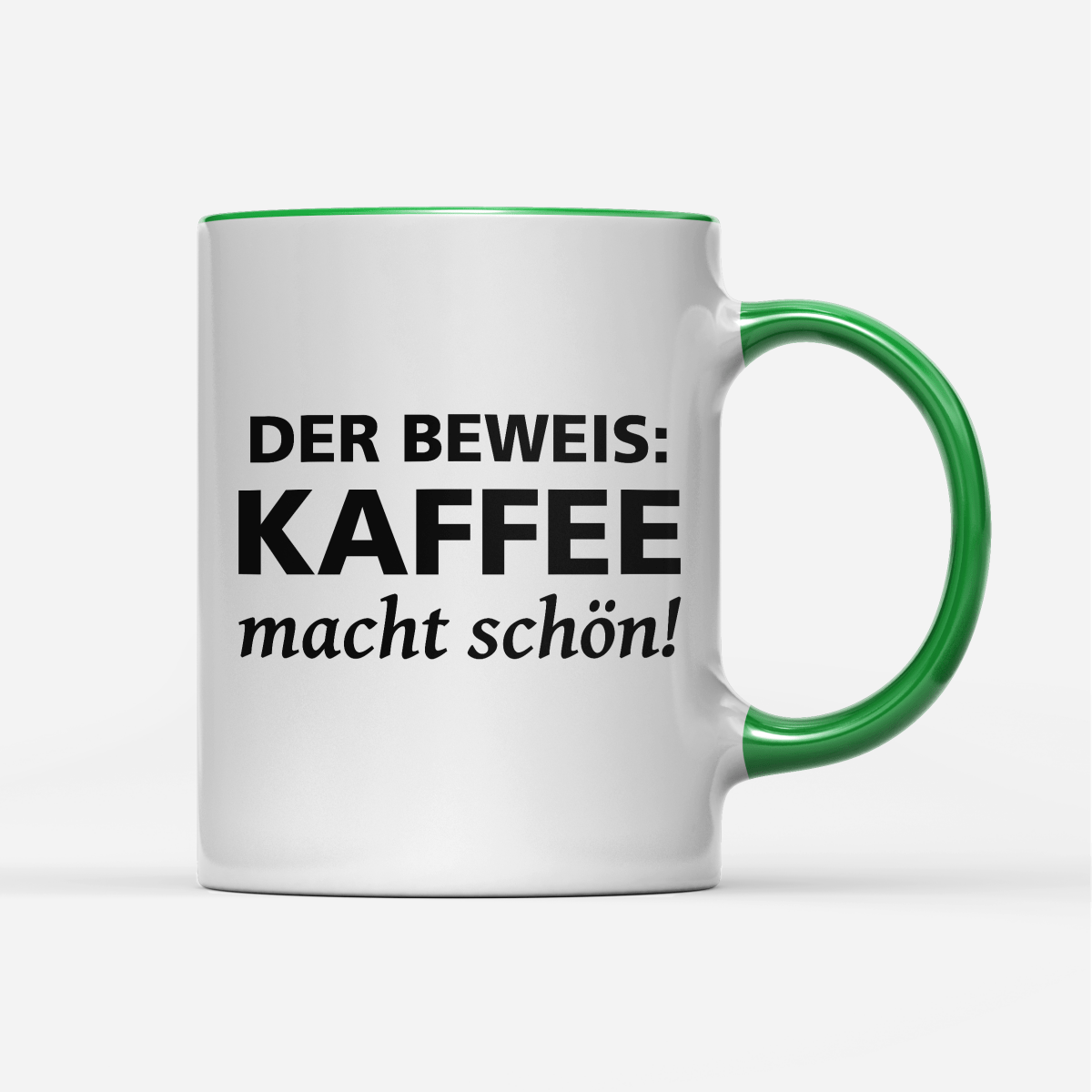 Tasse Der Beweis Kaffee macht schön - Schwarzer - Kaffee