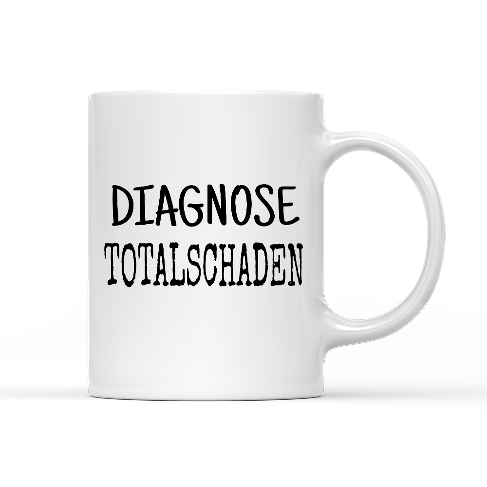 Tasse Diagnose Totalschaden - Schwarzer - Kaffee