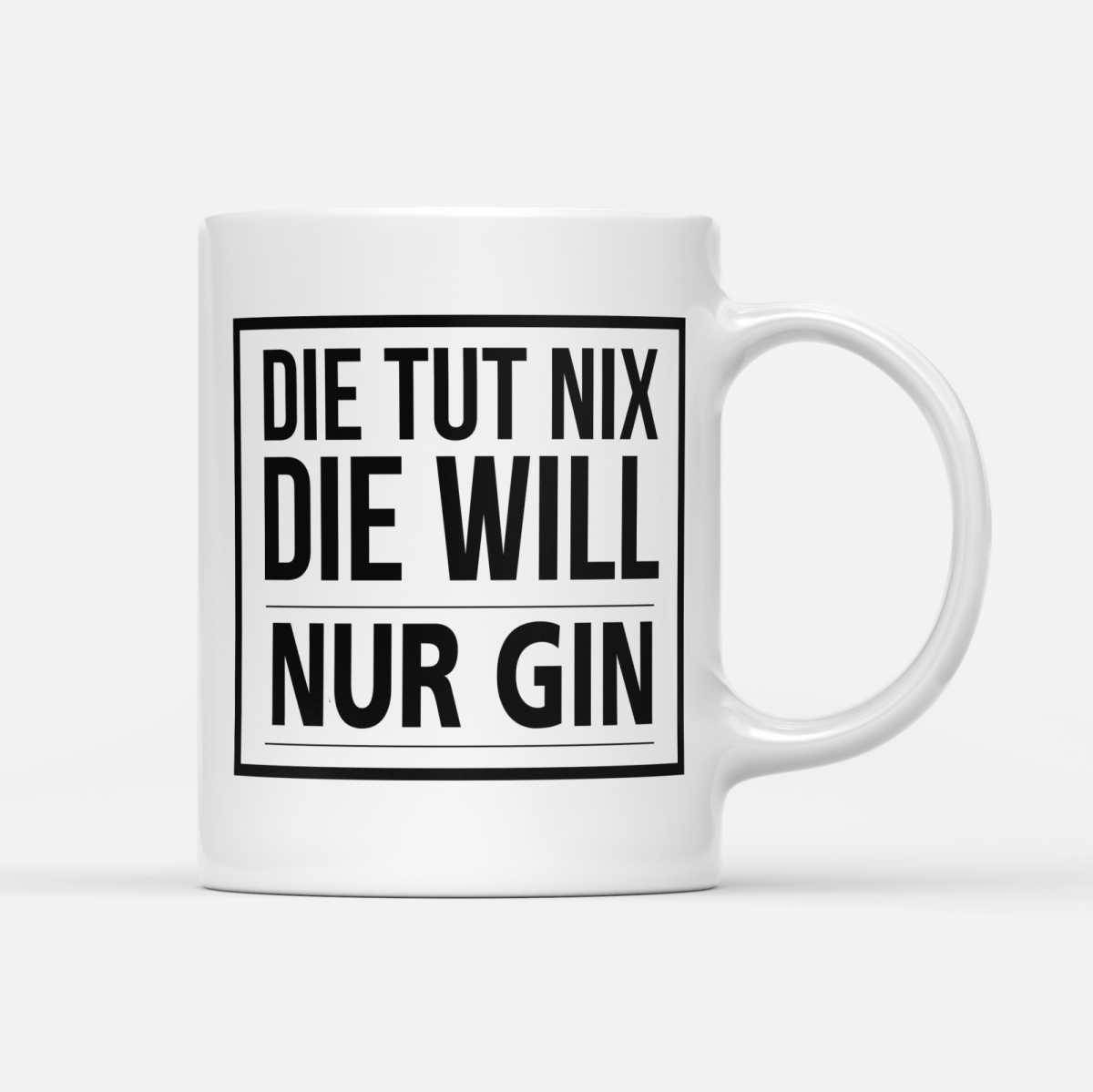 Tasse Die tut nix die will nur Gin - Schwarzer - Kaffee
