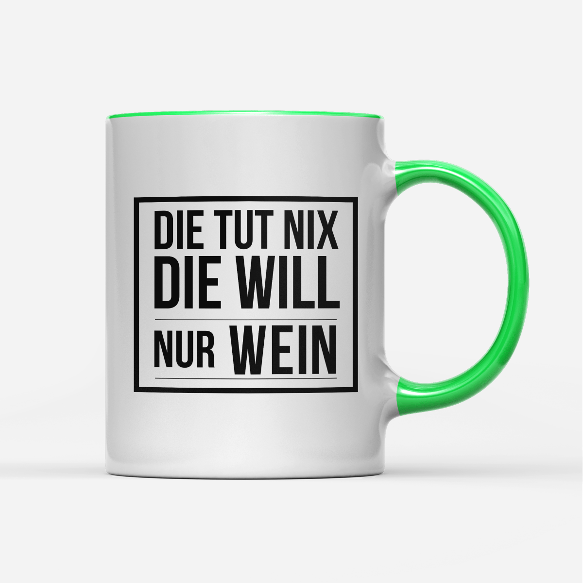 Tasse Die tut nix die will nur Wein - Schwarzer - Kaffee