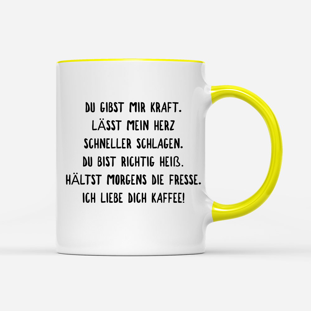 Tasse Du gibst mir Kraft - Schwarzer - Kaffee
