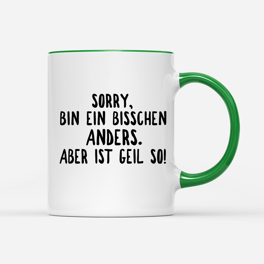Tasse Ein bisschen anders - Schwarzer - Kaffee