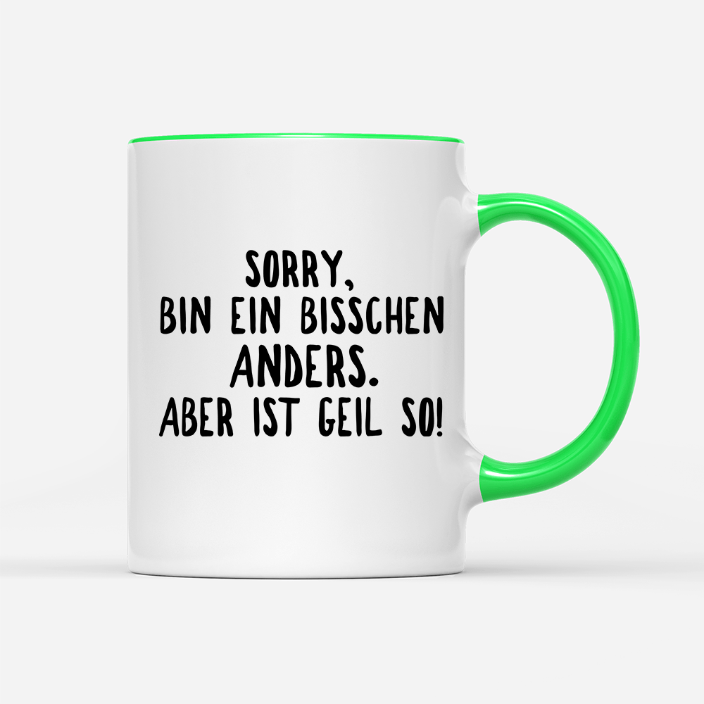 Tasse Ein bisschen anders - Schwarzer - Kaffee