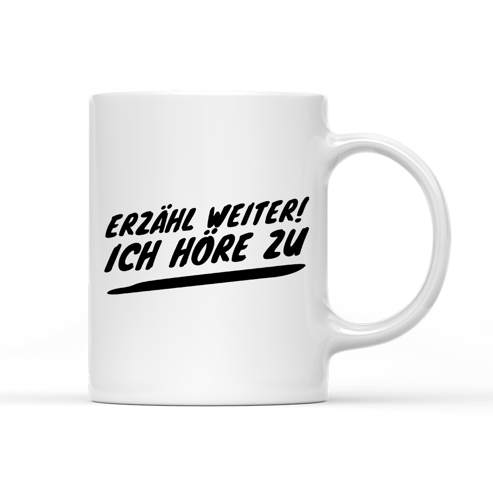 Tasse Erzähl weiter - Schwarzer - Kaffee