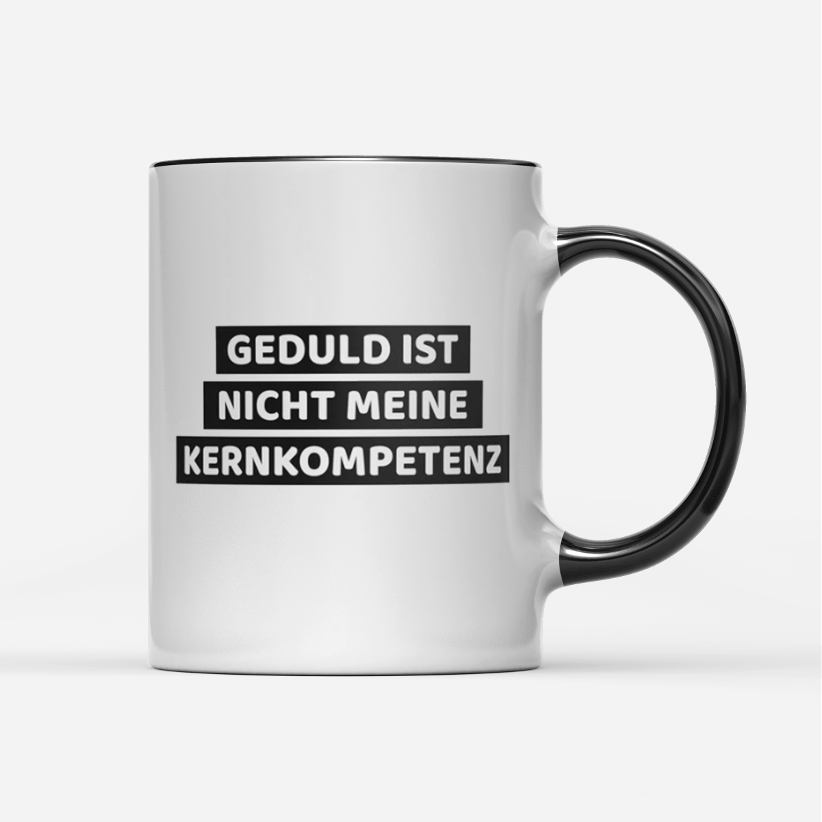 Tasse Geduld ist nicht meine Kernkompetenz - Schwarzer - Kaffee