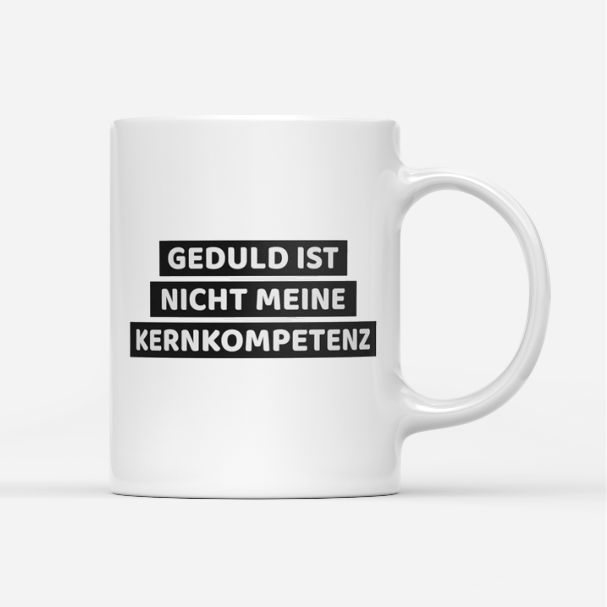 Tasse Geduld ist nicht meine Kernkompetenz - Schwarzer - Kaffee
