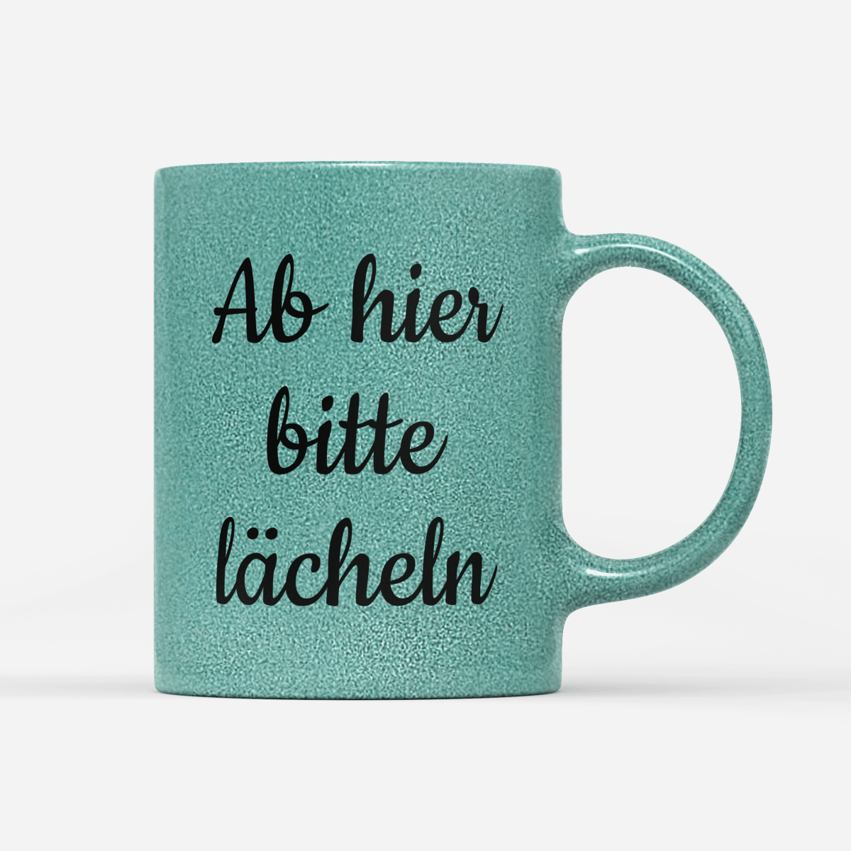 Tasse Glitzer Edition Ab hier bitte lächeln - Schwarzer - Kaffee