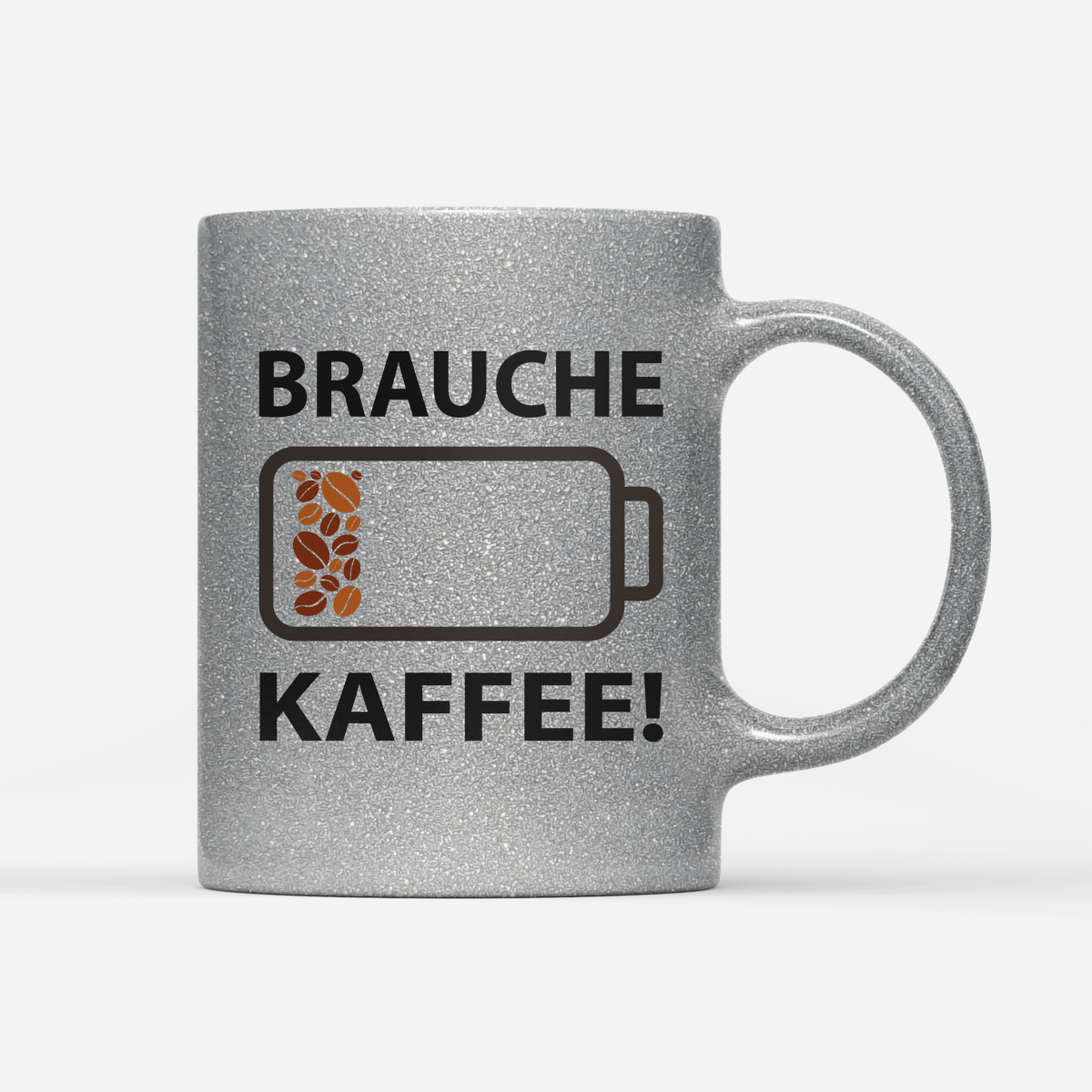 Tasse Glitzer Edition Brauche Kaffee - Schwarzer - Kaffee