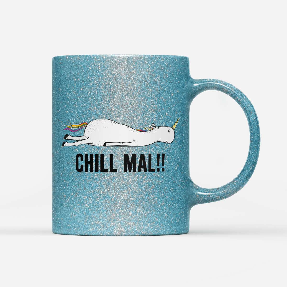 Tasse Glitzer Edition Chill mal - Schwarzer - Kaffee