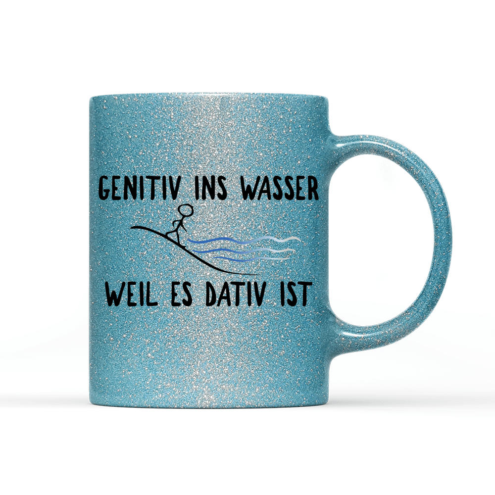 Tasse Glitzer Edition Genitiv ins Wasser weil es Dativ ist - Schwarzer - Kaffee