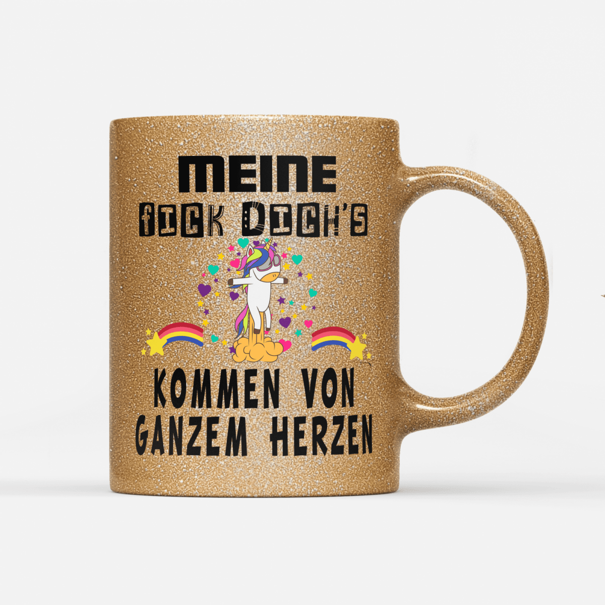 Tasse Glitzer Edition Meine fick dichs kommen von ganzem Herzen - Schwarzer - Kaffee