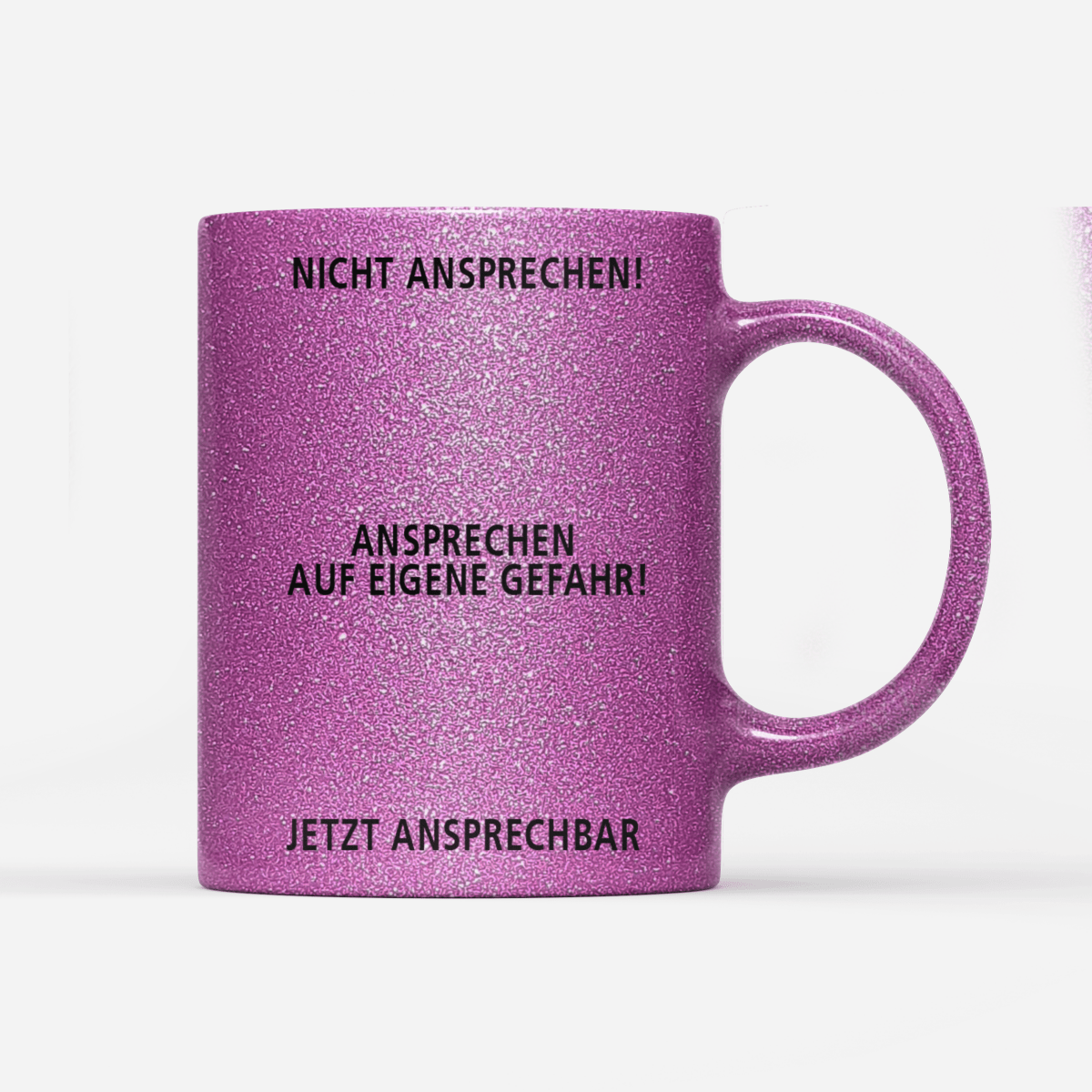 Tasse Glitzer Edition Nicht ansprechen - Schwarzer - Kaffee