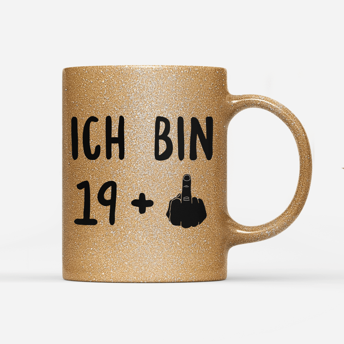 Tasse Glitzer Ich bin 19+ - Schwarzer - Kaffee