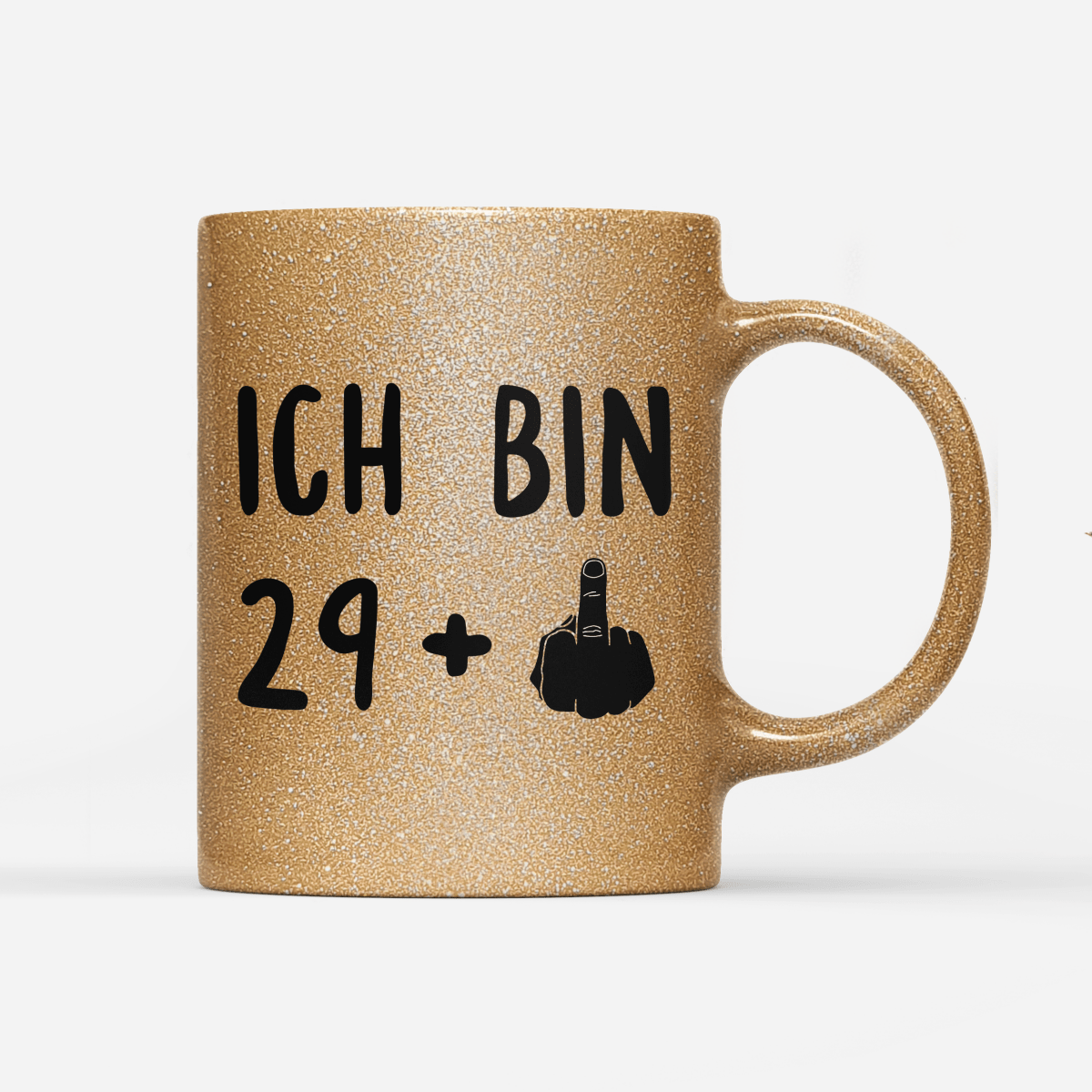 Tasse Glitzer Ich bin 29+ - Schwarzer - Kaffee