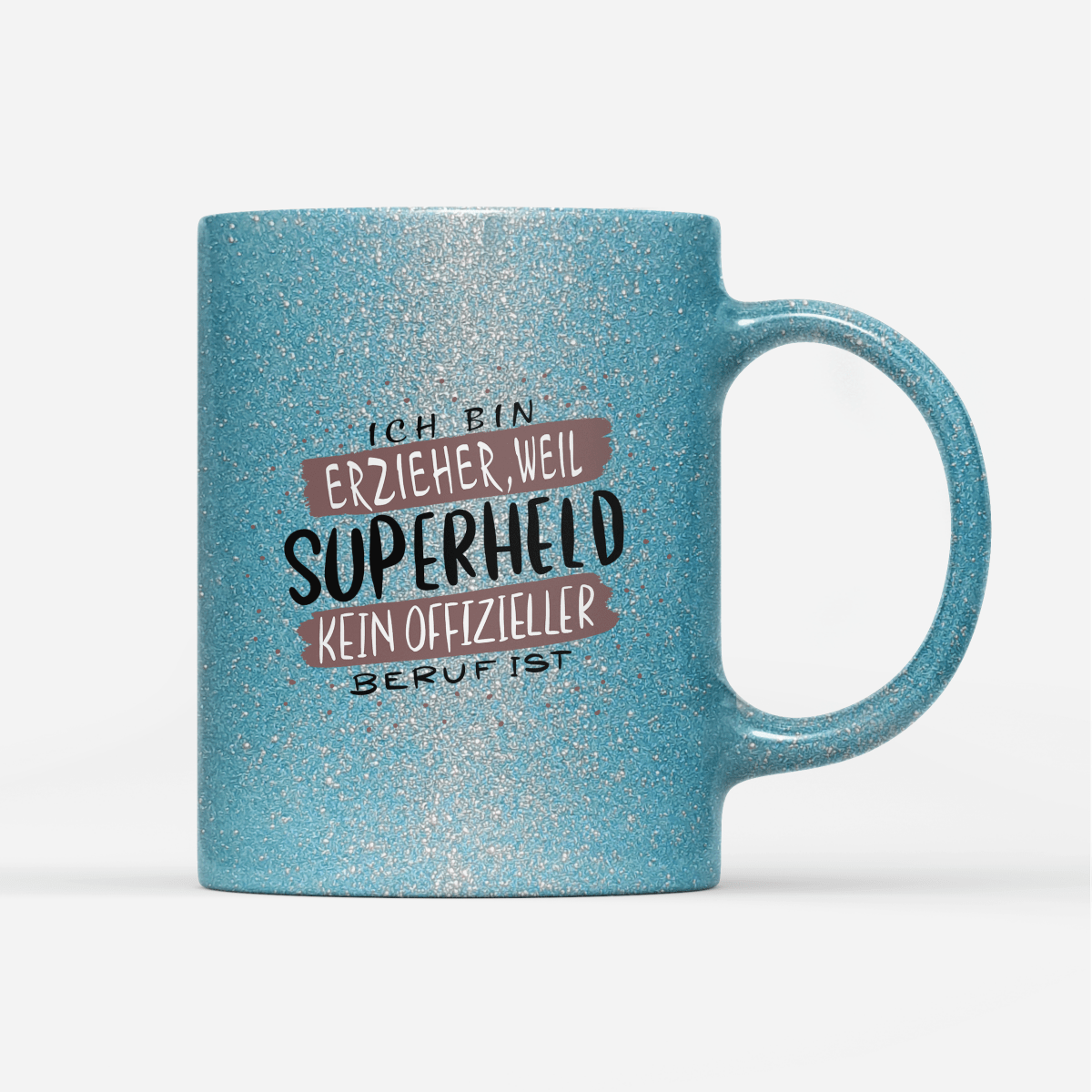 Tasse Glitzer Ich bin Erzieher weil Superheld kein offizieller Beruf ist - Schwarzer - Kaffee