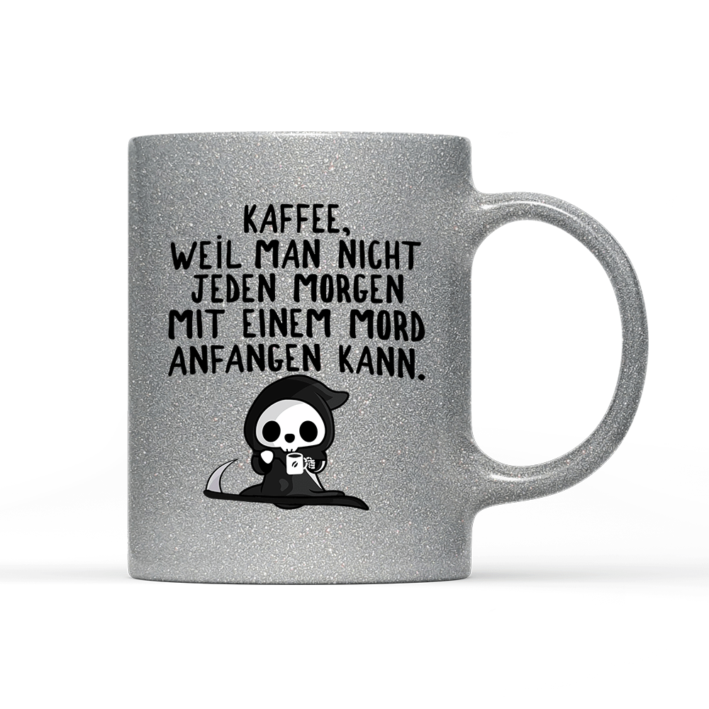 Tasse Glitzer Mord - Schwarzer - Kaffee
