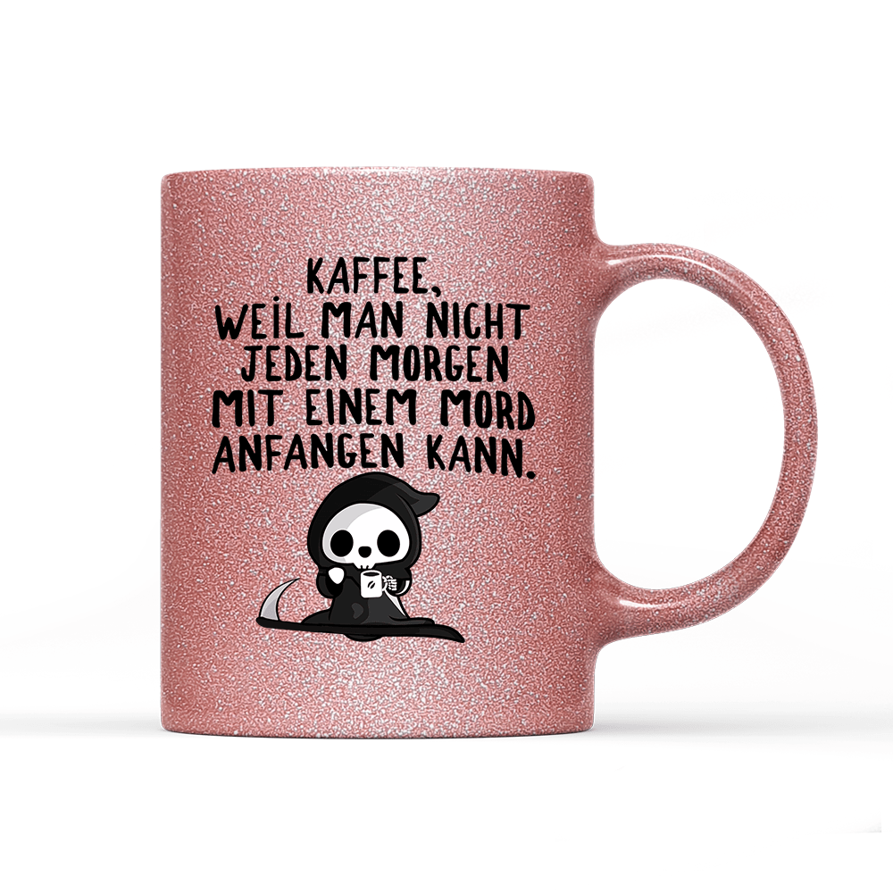 Tasse Glitzer Mord - Schwarzer - Kaffee