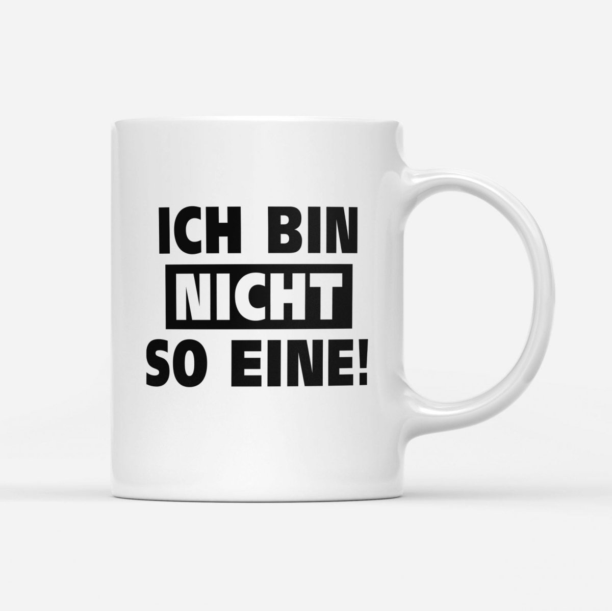 Tasse Ich bin nicht so eine - Schwarzer - Kaffee