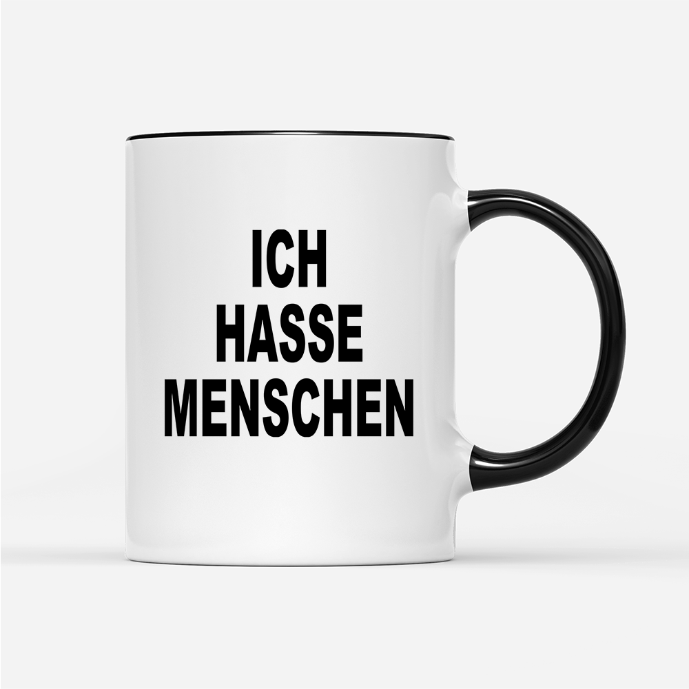 Tasse Ich hasse Menschen - Schwarzer - Kaffee