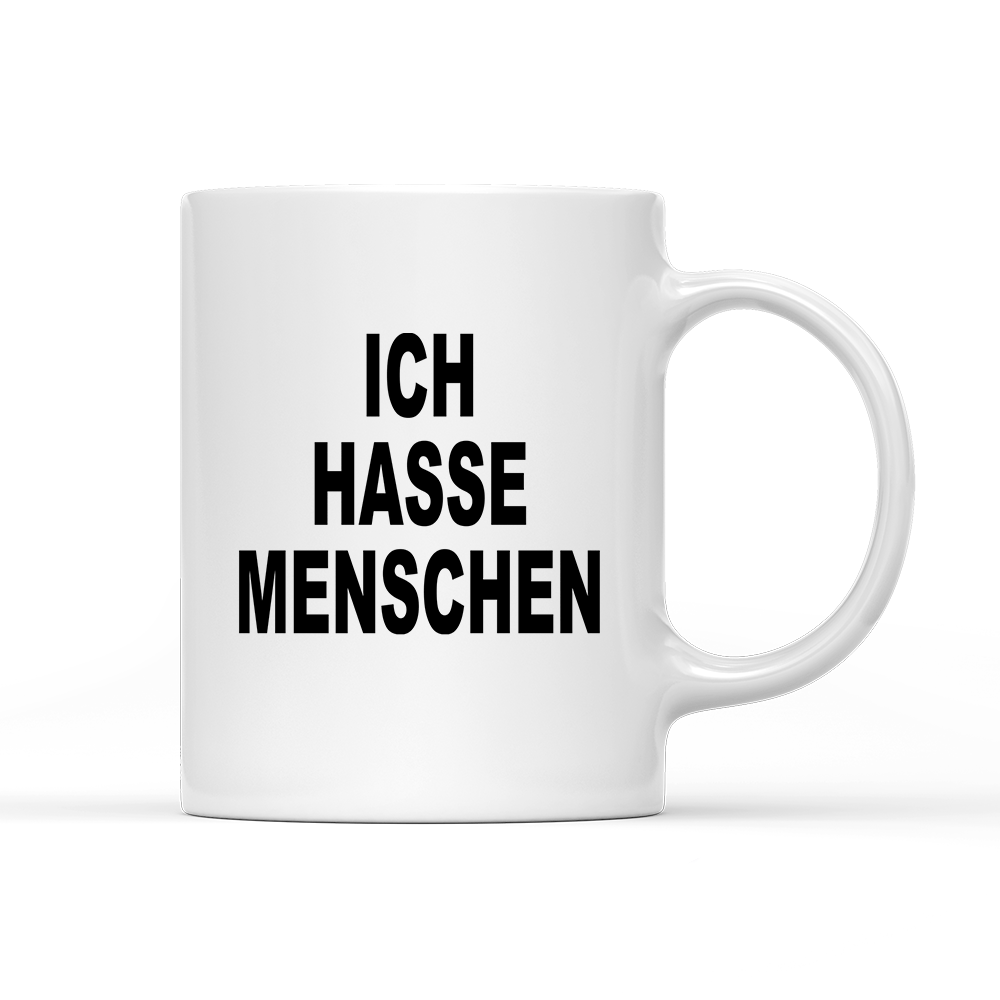 Tasse Ich hasse Menschen - Schwarzer - Kaffee