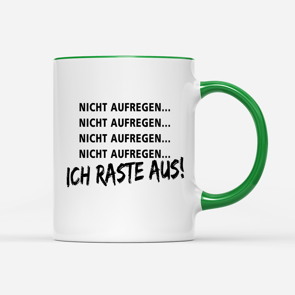 Tasse Ich Raste aus - Schwarzer - Kaffee
