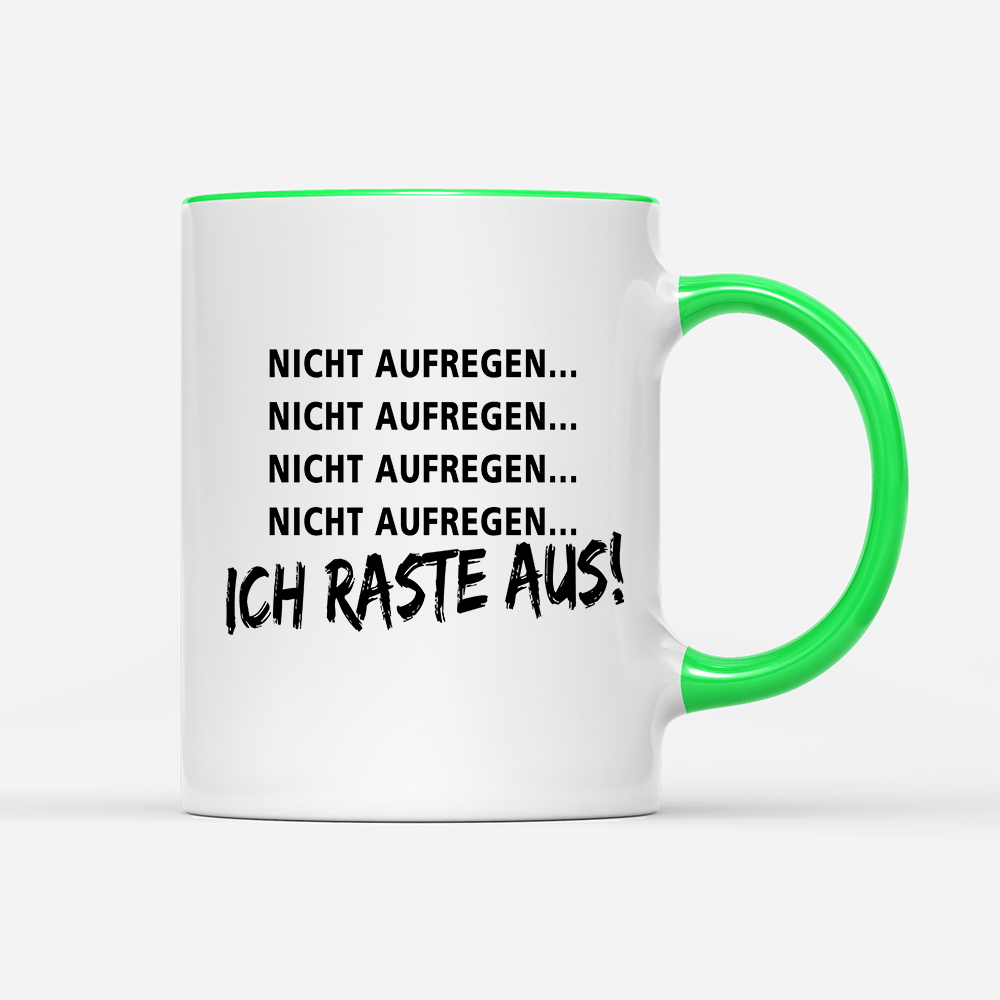 Tasse Ich Raste aus - Schwarzer - Kaffee