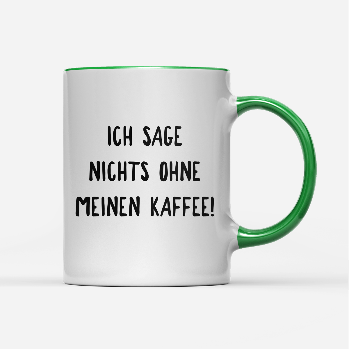 Tasse Ich sage nichts ohne meinen Kaffee! - Schwarzer - Kaffee