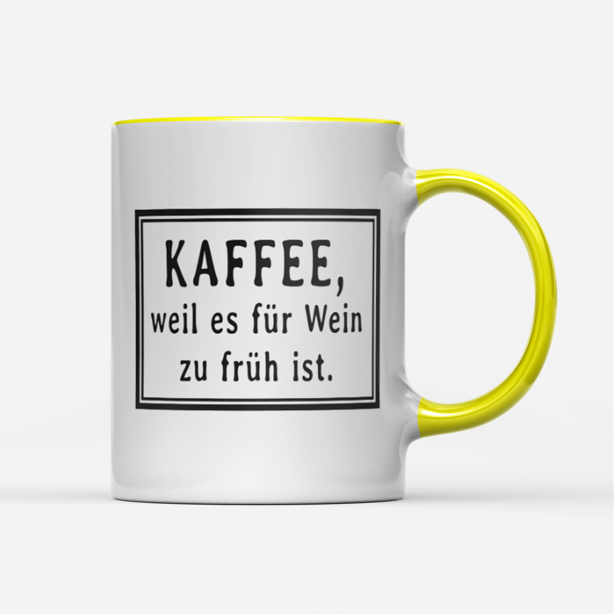 Tasse Kaffee weil es für wein zu früh ist - Schwarzer - Kaffee