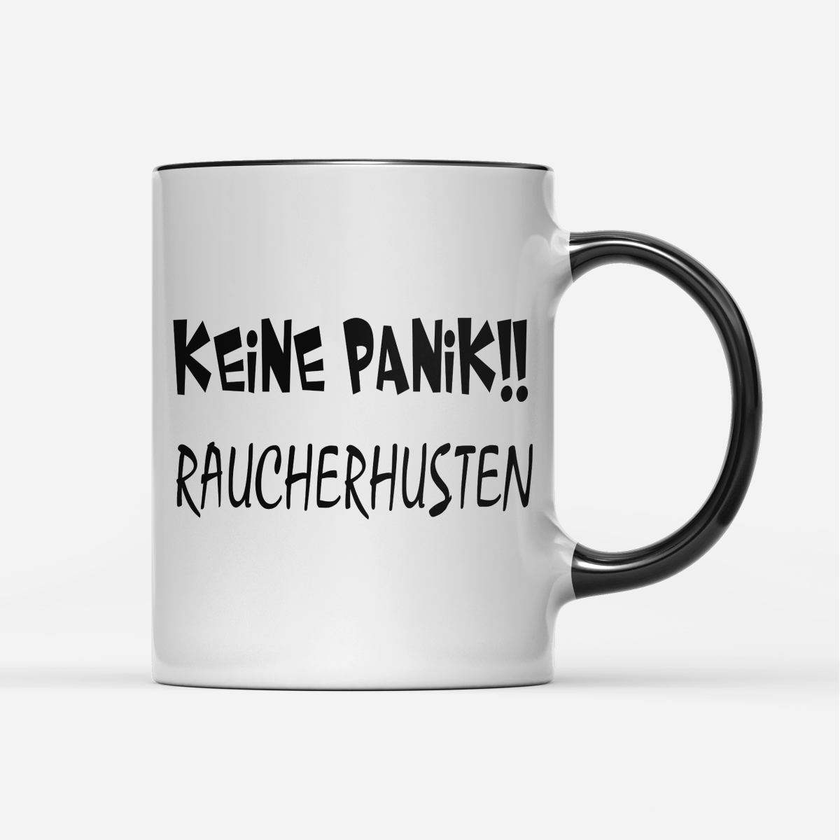 Tasse Keine Panik Raucherhusten - Schwarzer - Kaffee