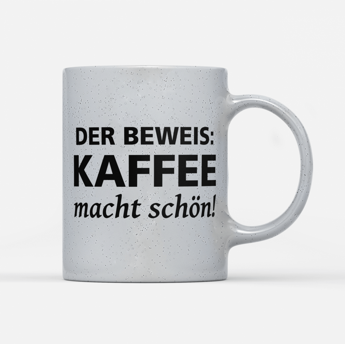 Tasse Magic Der Beweis Kaffee macht schön - Schwarzer - Kaffee