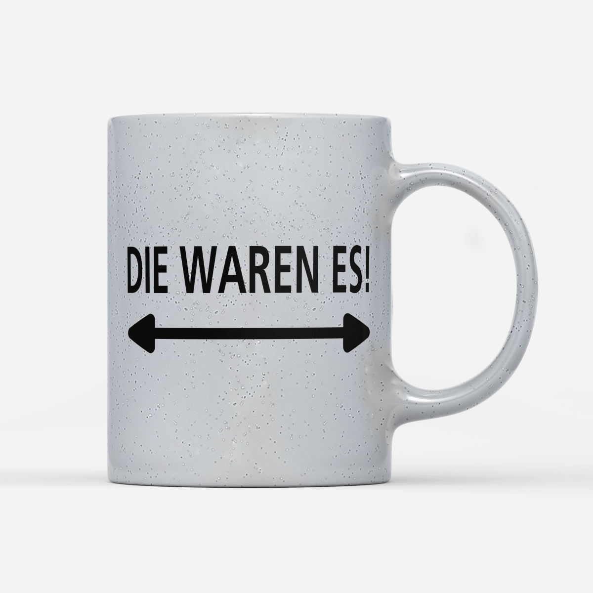 Tasse Magic Die waren es - Schwarzer - Kaffee