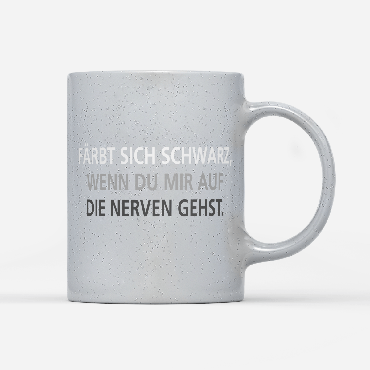 Tasse Magic Färbt sich schwarz, wenn du mir auf die Nerven gehst - Schwarzer - Kaffee