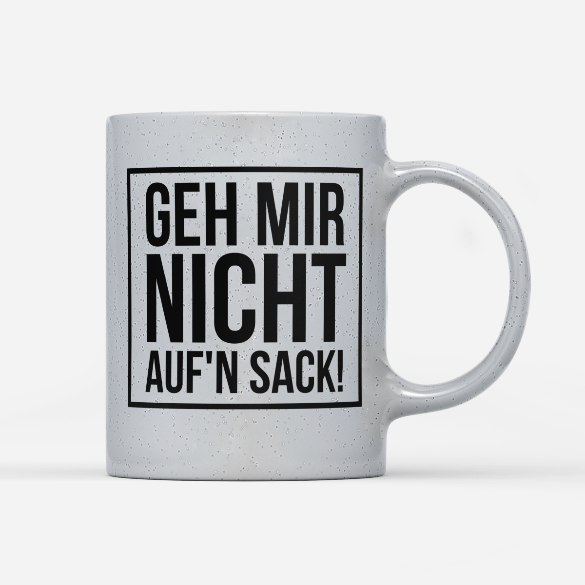 Tasse Magic Geh mir nicht aufn Sack - Schwarzer - Kaffee