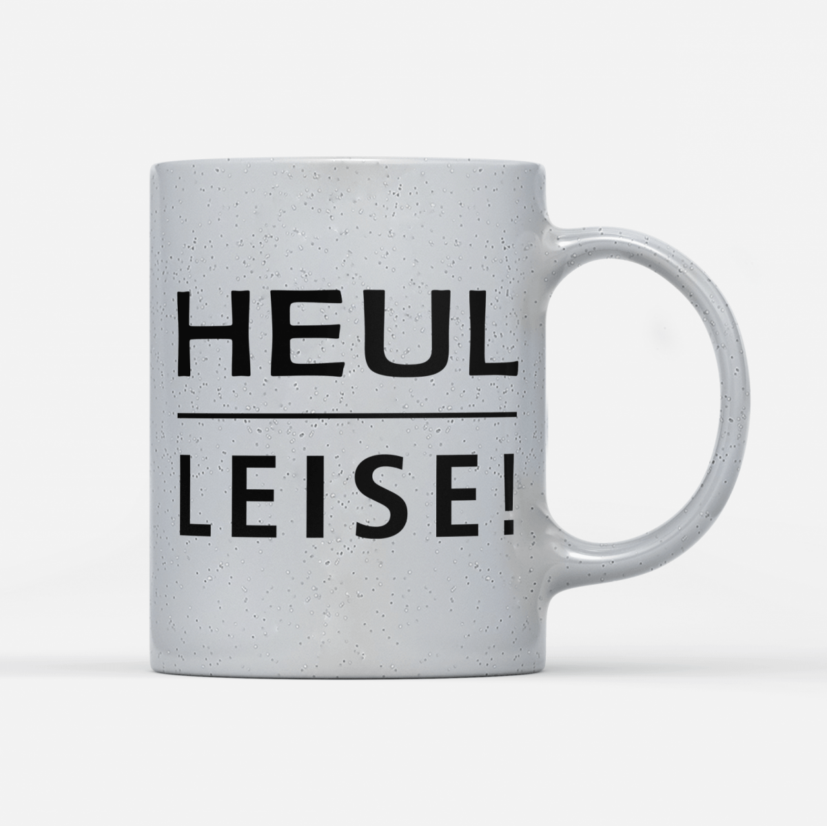 Tasse Magic Heul leise - Schwarzer - Kaffee