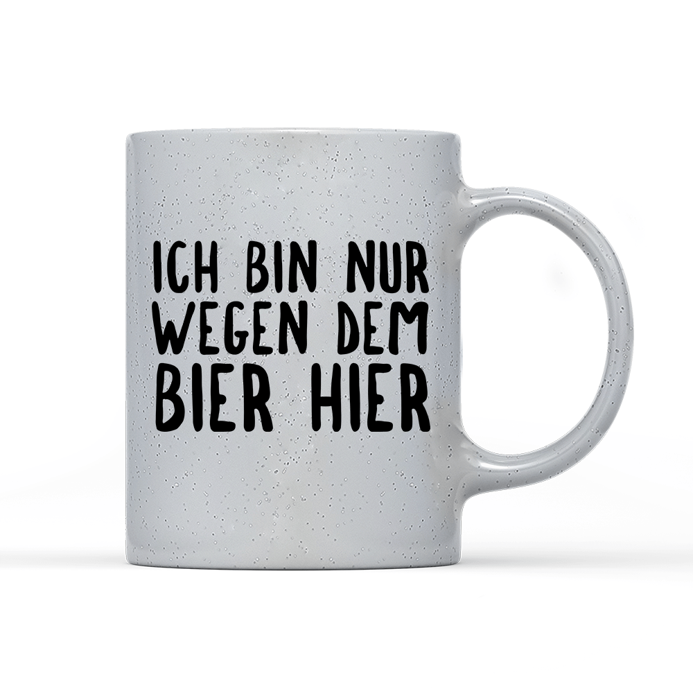Tasse Magic Ich bin nur wegen dem Bier hier - Schwarzer - Kaffee