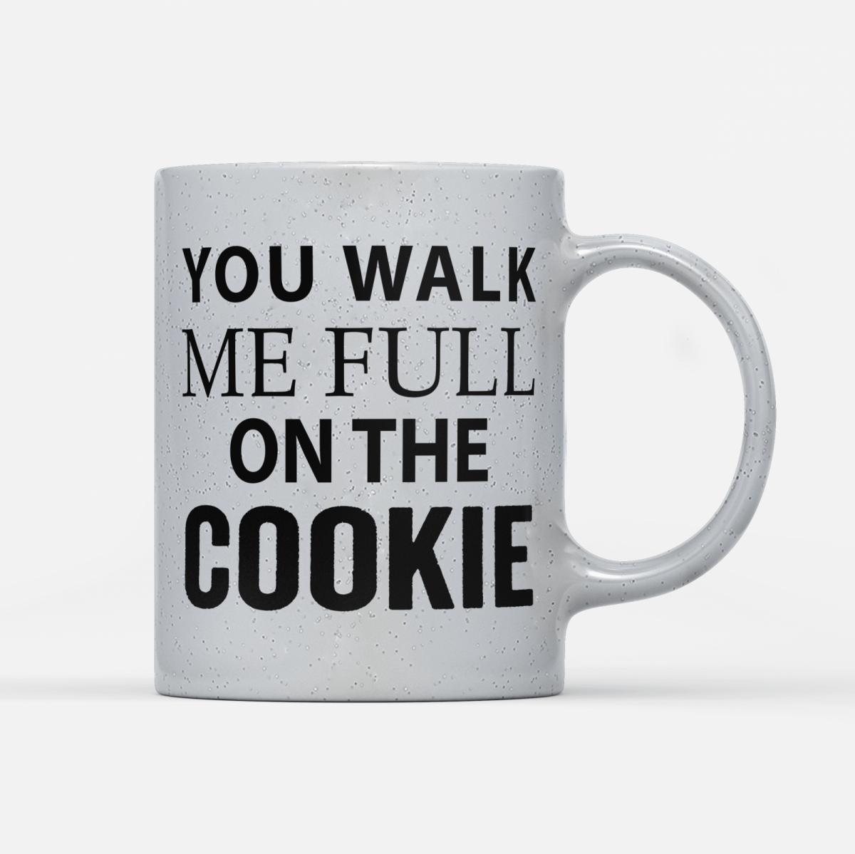 Tasse Magic You walk me full on the Cookie - Schwarzer - Kaffee