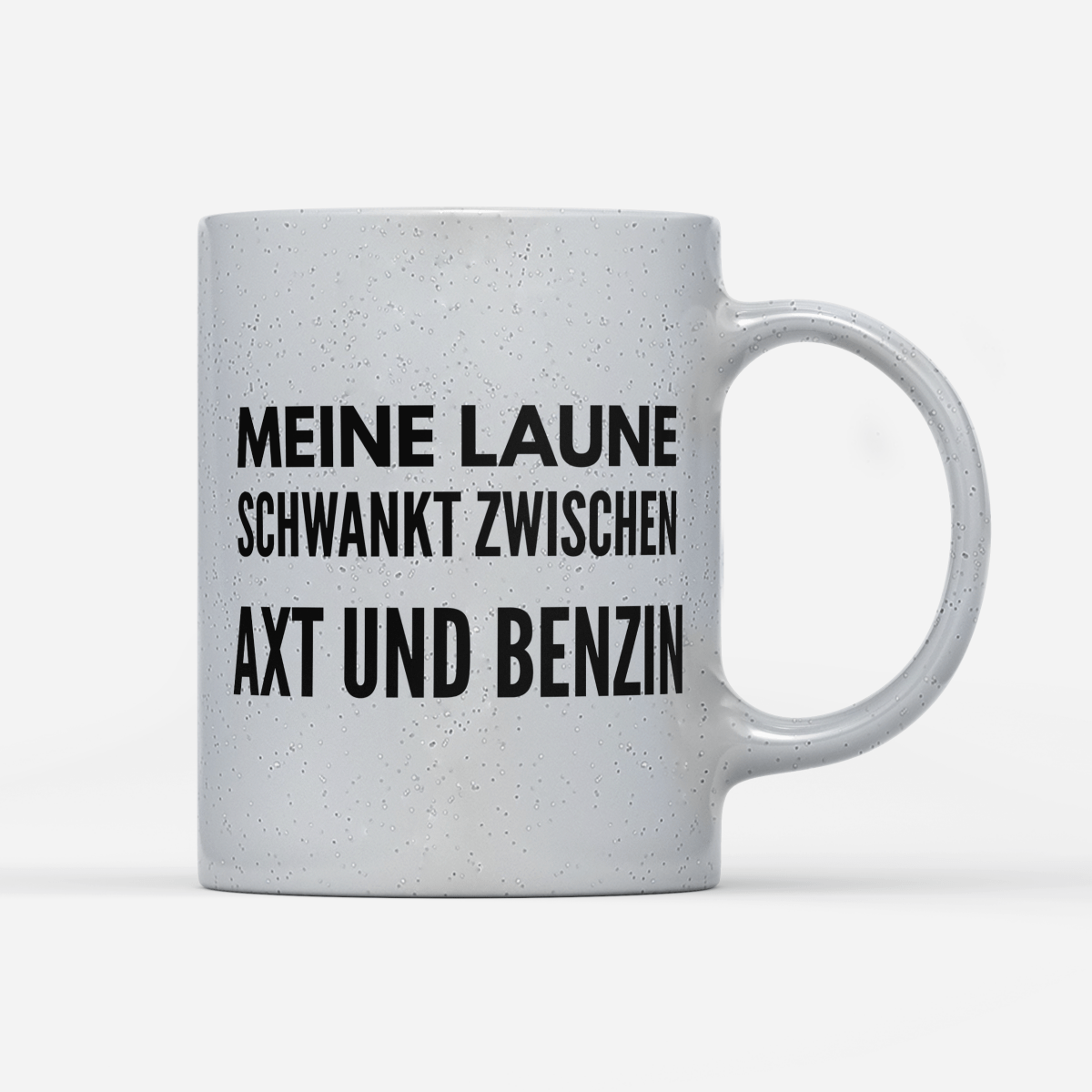 Tasse Meine Laune schwankt zwischen Axt und Benzin - Schwarzer - Kaffee