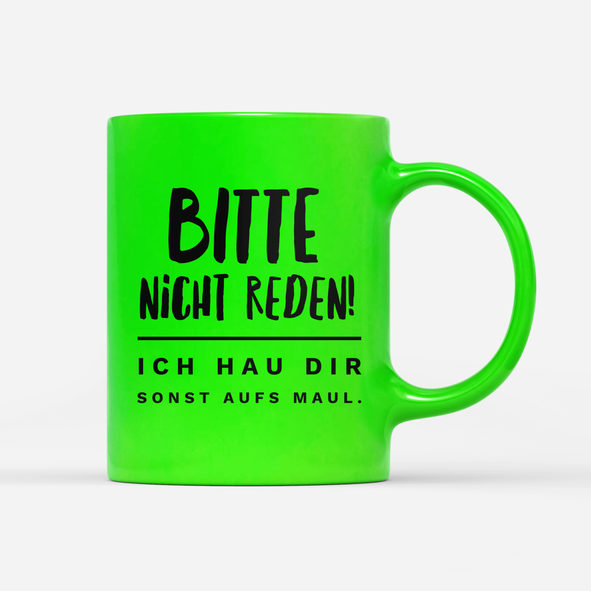 Tasse Neon Bitte nicht reden - Schwarzer - Kaffee
