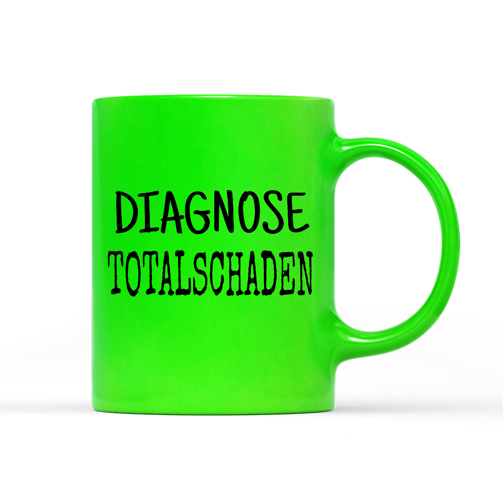 Tasse Neon Diagnose Totalschaden - Schwarzer - Kaffee