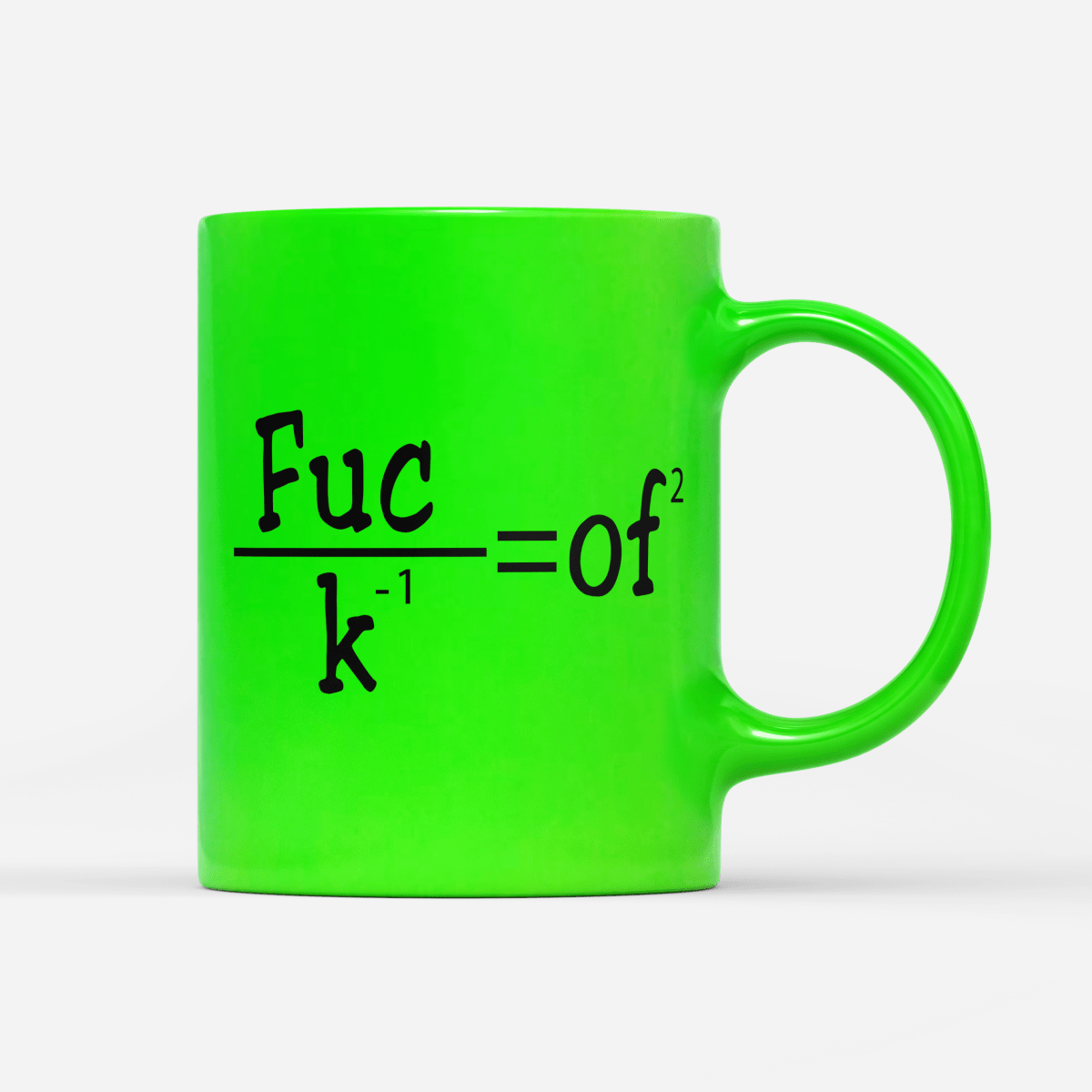 Tasse Neon Fuck of - Schwarzer - Kaffee