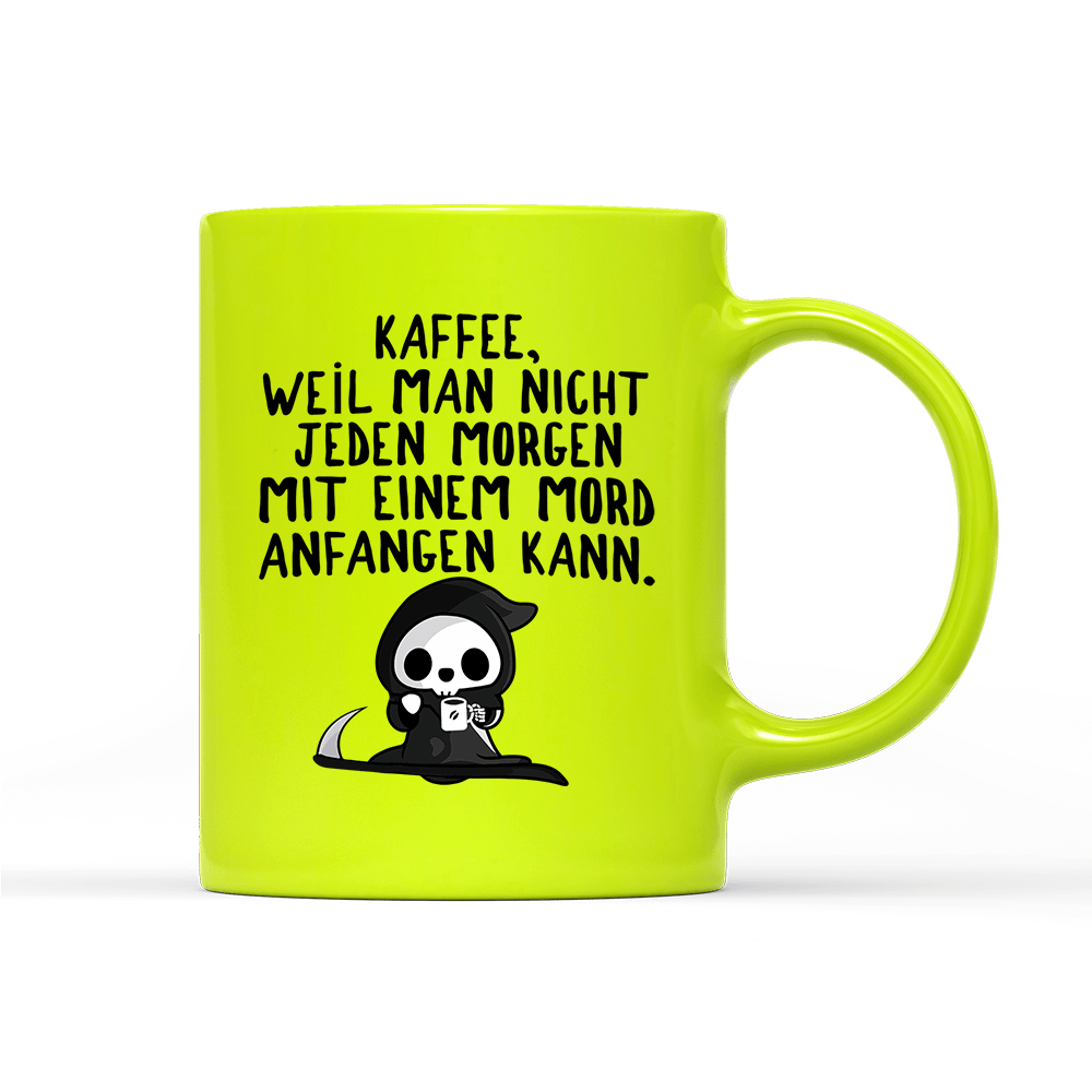 Tasse Neon Mord - Schwarzer - Kaffee