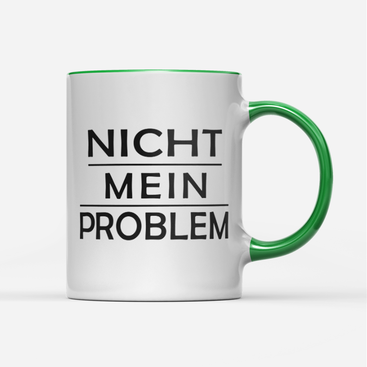 Tasse Nicht mein Problem - Schwarzer - Kaffee