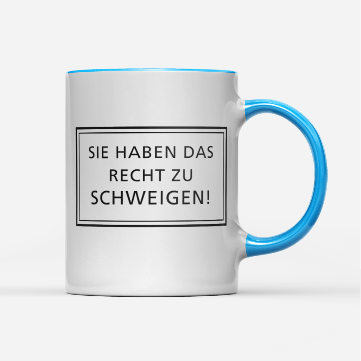 Tasse Sie haben das Recht zu schweigen - Schwarzer - Kaffee