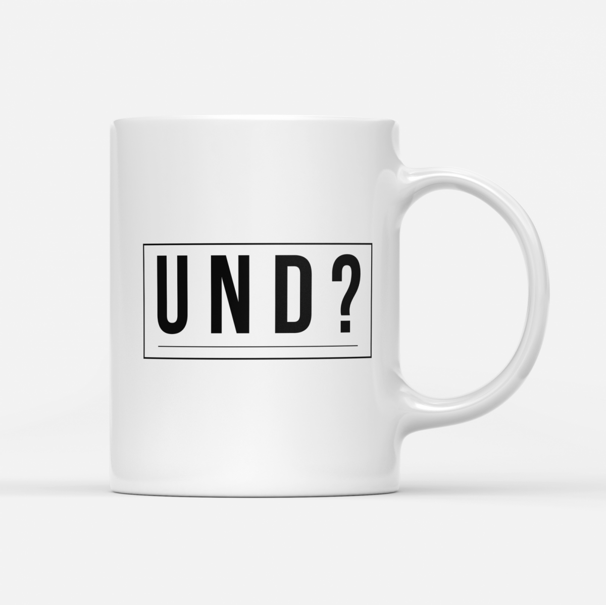 Tasse Und? - Schwarzer - Kaffee