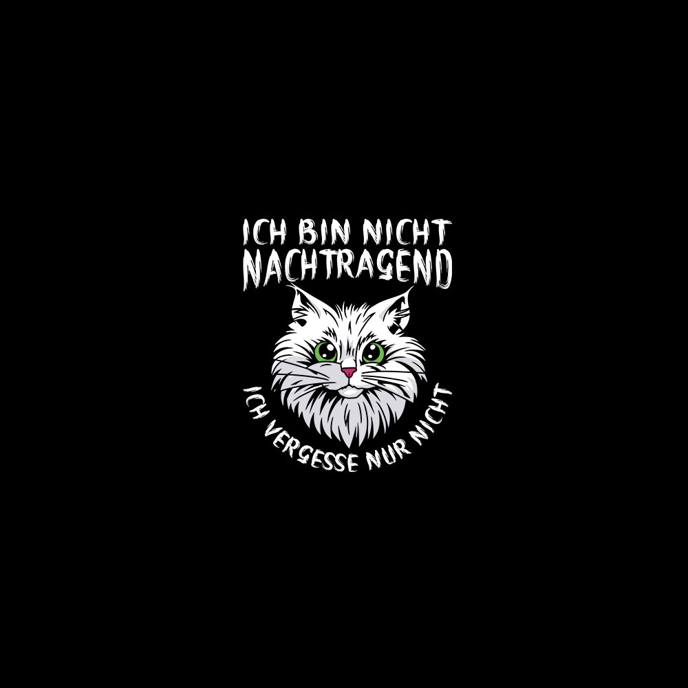 Ich bin nicht nachtragend