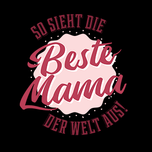 Beste Mama der Welt - Schwarzer-Kaffee