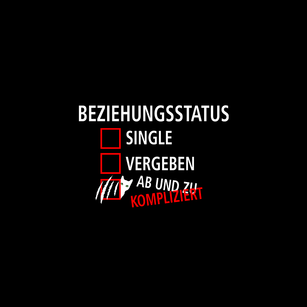 Beziehungsstatus kompliziert - Schwarzer-Kaffee