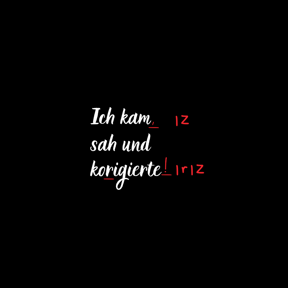 Ich kam sah und korigierte - Schwarzer-Kaffee